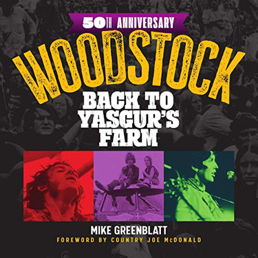 Book - Woodstock Back to Yasgur's Farm Book