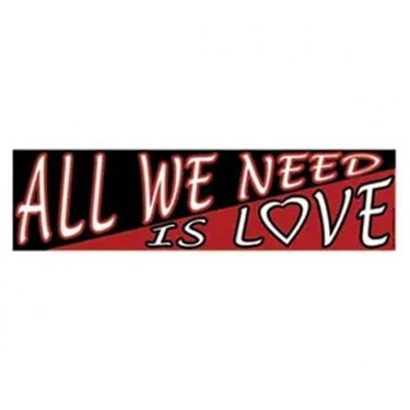 Bumper Sticker - All You need is Love S523